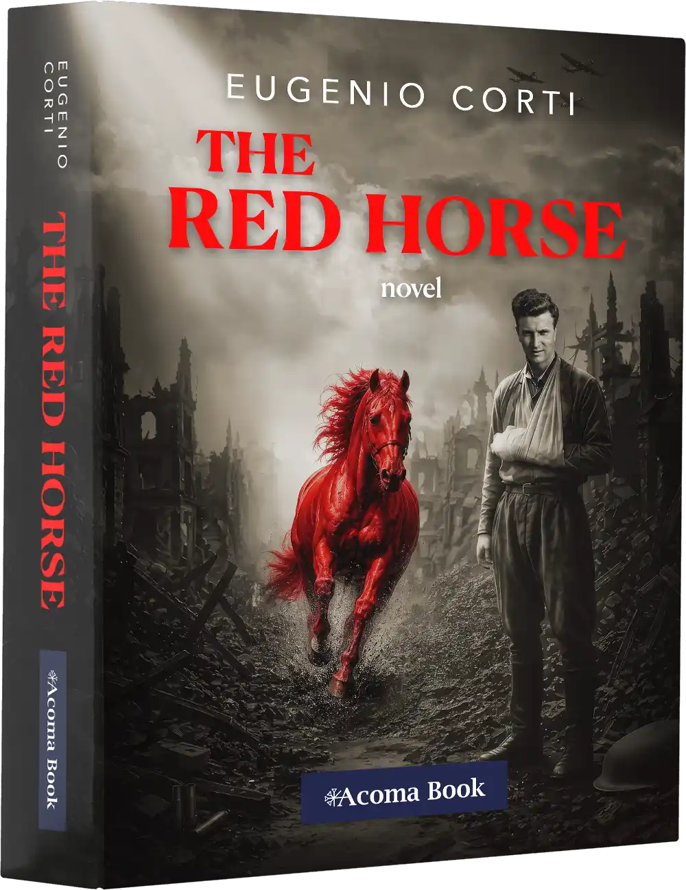 Eugenio Corti - The Red Horse